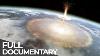 Super Comet The Impact Part 1 Free Documentary